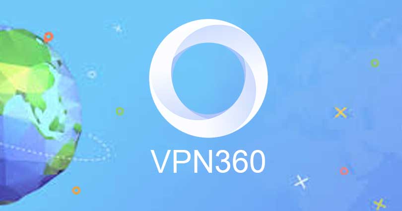 VPN 360 for Windows PC Mac Vista and laptop Free Download