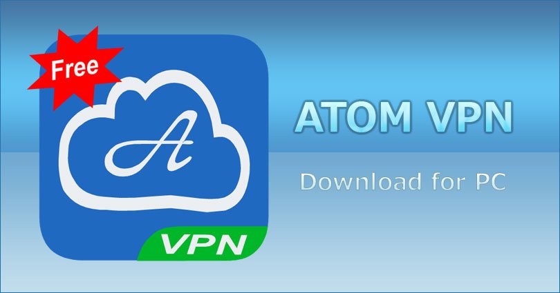 Atom VPN for PC Windows and Mac