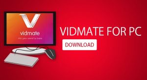 Vidmate for PC