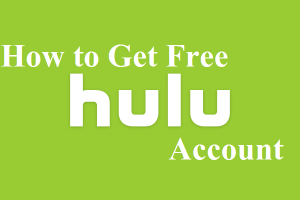 How to Access a Free Hulu Account Without a Credit Card