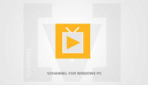 Vchannel for pc