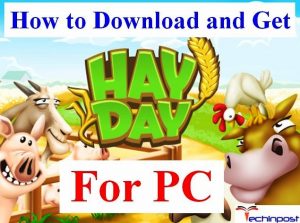 How to Download Hay Day on Your Windows Computer