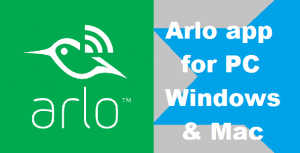 An Easy Guide to Download Arlo on Your Computer