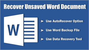 How to Recover Unsaved or Deleted Word Documents