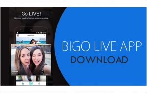 Bigo Live Computer Download: An Easy How-to Guide