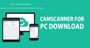 Free Download of CamScanner for Computer Use: A Few Easy Steps