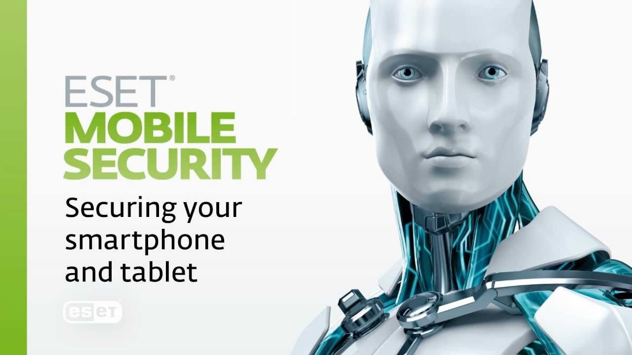 ESET Mobile App - Protection for Mobile Phones